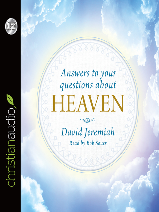 Title details for Answers to Your Questions about Heaven by David Jeremiah - Wait list
